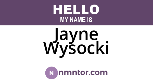 Jayne Wysocki