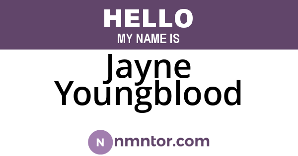 Jayne Youngblood