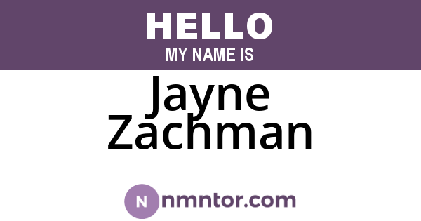 Jayne Zachman