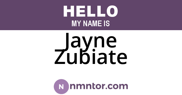 Jayne Zubiate