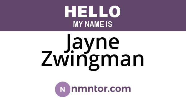 Jayne Zwingman