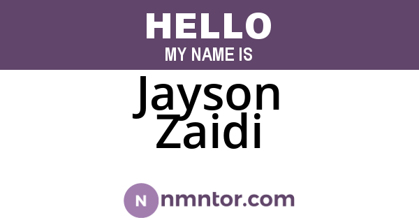 Jayson Zaidi