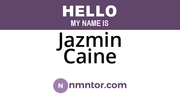 Jazmin Caine