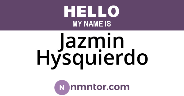 Jazmin Hysquierdo