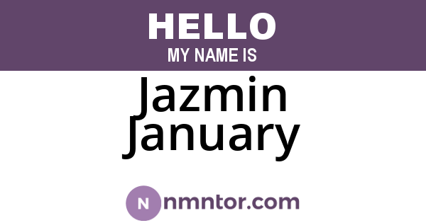 Jazmin January