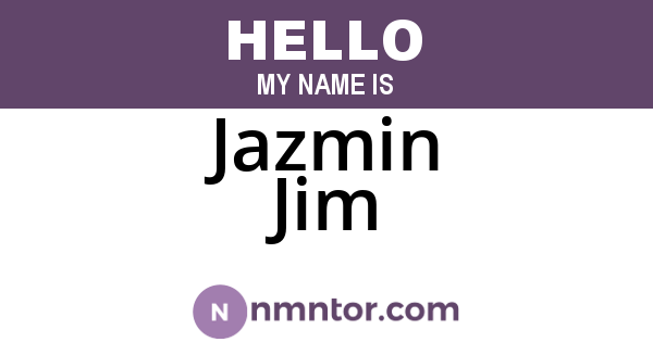 Jazmin Jim