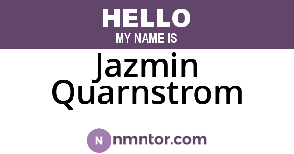 Jazmin Quarnstrom