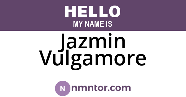 Jazmin Vulgamore