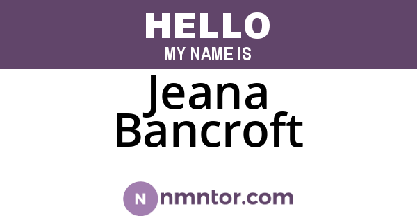 Jeana Bancroft
