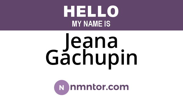 Jeana Gachupin