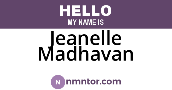 Jeanelle Madhavan