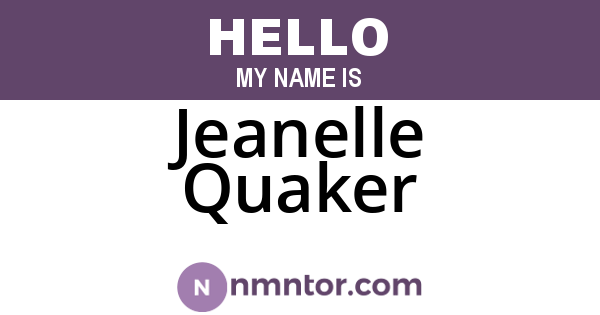 Jeanelle Quaker