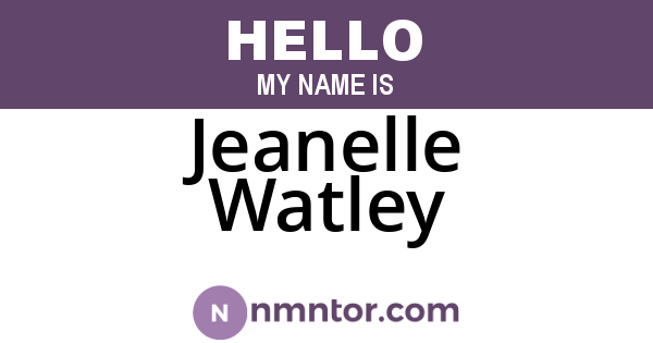 Jeanelle Watley