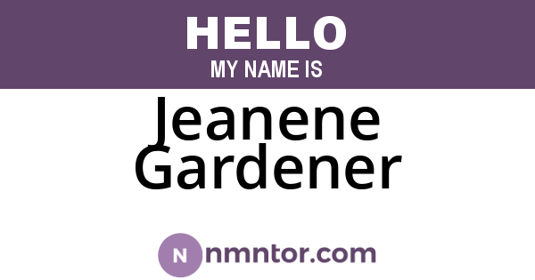 Jeanene Gardener