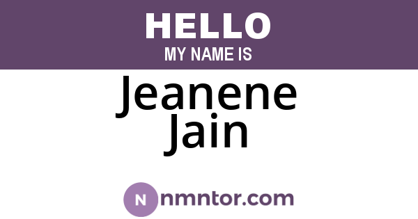 Jeanene Jain