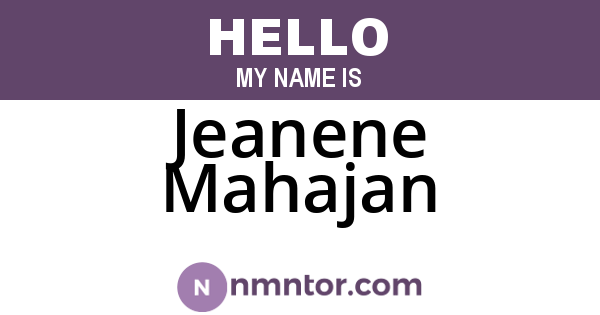 Jeanene Mahajan