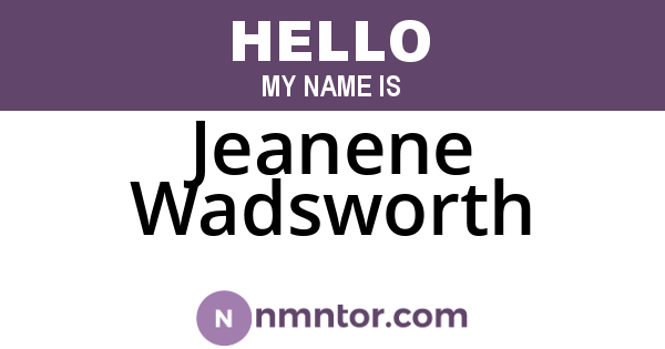 Jeanene Wadsworth