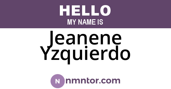 Jeanene Yzquierdo