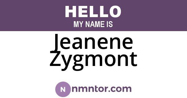 Jeanene Zygmont