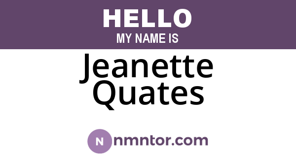 Jeanette Quates