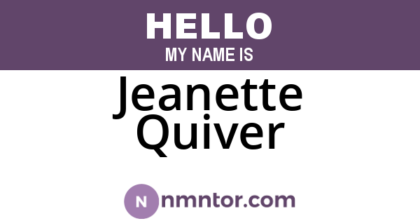 Jeanette Quiver