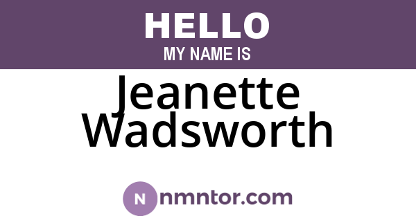 Jeanette Wadsworth
