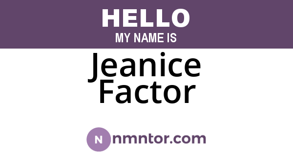 Jeanice Factor