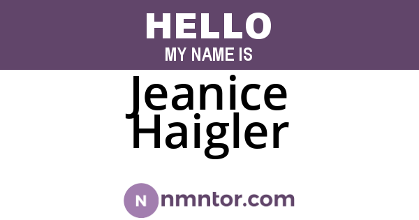 Jeanice Haigler