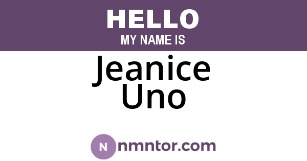 Jeanice Uno