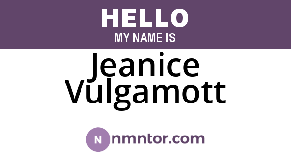 Jeanice Vulgamott