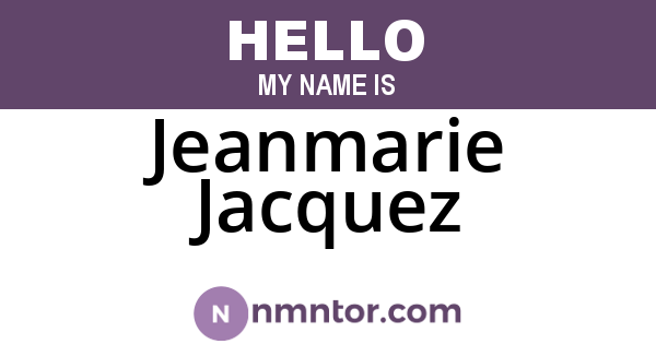 Jeanmarie Jacquez