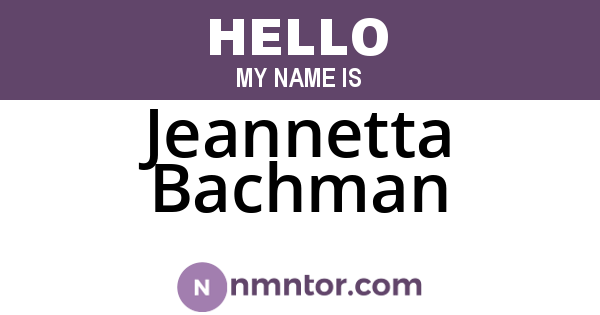 Jeannetta Bachman