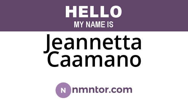 Jeannetta Caamano