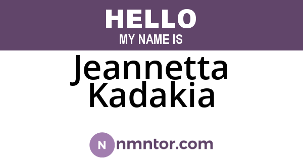 Jeannetta Kadakia