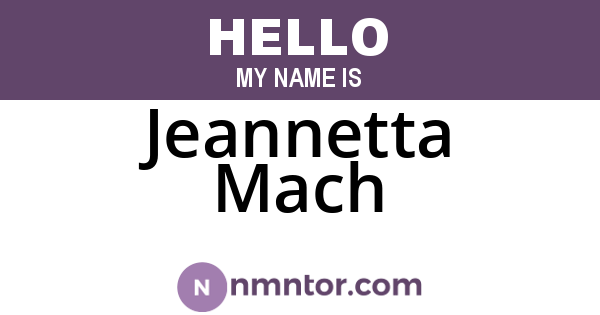 Jeannetta Mach