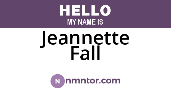 Jeannette Fall