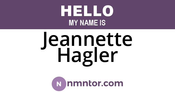 Jeannette Hagler