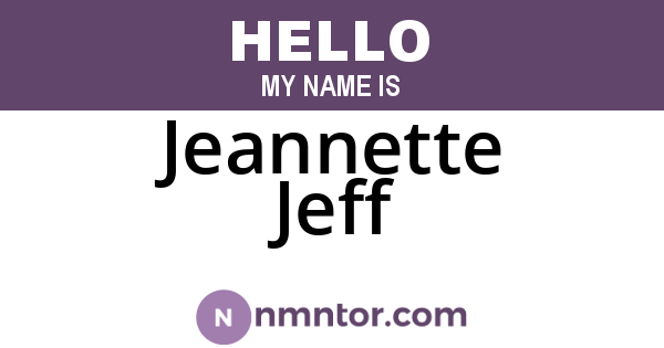 Jeannette Jeff