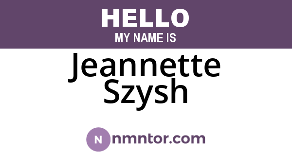 Jeannette Szysh