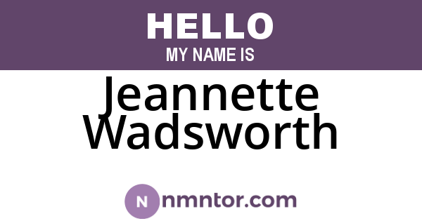 Jeannette Wadsworth