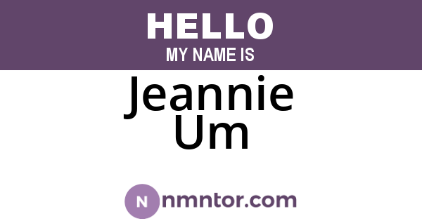 Jeannie Um