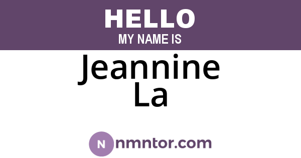 Jeannine La