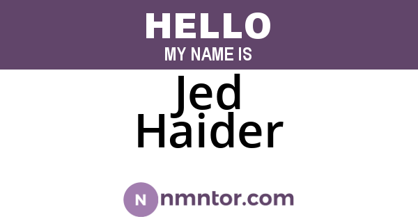 Jed Haider