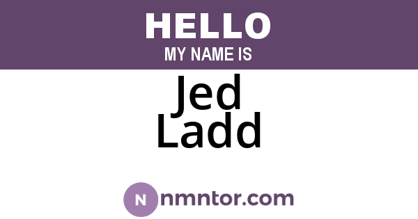 Jed Ladd