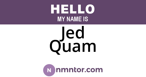 Jed Quam