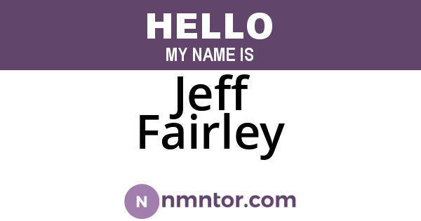 Jeff Fairley