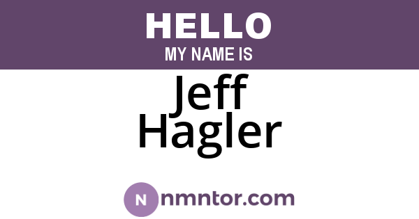 Jeff Hagler