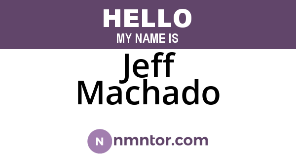 Jeff Machado