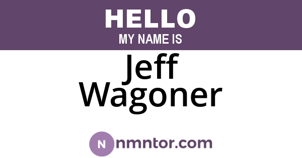 Jeff Wagoner