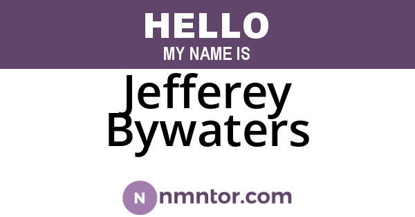 Jefferey Bywaters